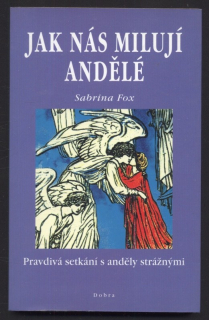 Fox, Sabrina - Jak nás milují andělé