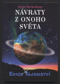 Meckelburg, Ernst - Návraty z onoho světa