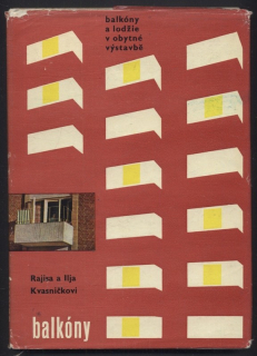 Kvasničkovi, Rajisa a Ilja - Balkóny