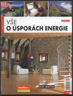 Kolektiv autorů - VŠE o úsporách energie 2011/1