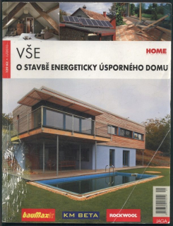 Kolektiv autorů - VŠE o stavbě energeticky úsporného domu 2010/1