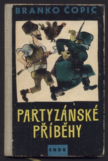 Ćopić, Branko - Partyzánské příběhy