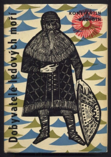 Badigin, Konstantin - Dobyvatelé ledových moří