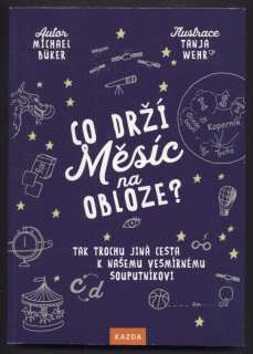 Büker, Michael - Co drží měsíc na obloze