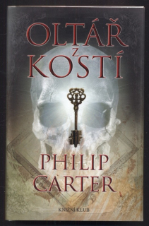 Carter, Philip - Oltář z kostí