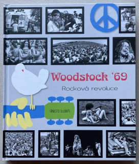 Assante, Ernesto - Woodstock ´69 - Rocková revoluce