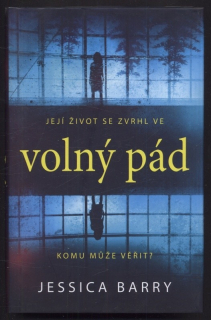 Barry, Jessica - Volný pád