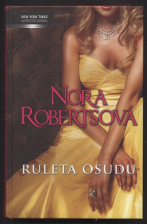 Robertsová, Nora - Ruleta osudu
