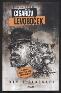 Glockner, David - Císařův levoboček