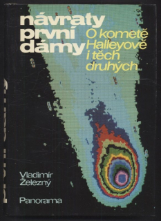 Železný, Vladimír - Návraty první dámy: O kometě Halleyově i těch druhých