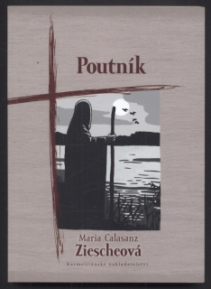 Calasanz, Maria - Poutník