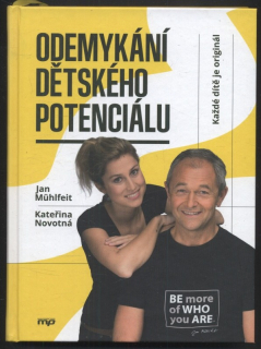 Mühlfeit, Jan; Novotná, Kateřina - Odemykání dětského potenciálu