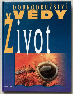 Snedden, Robert - Dobrodružství vědy : Život