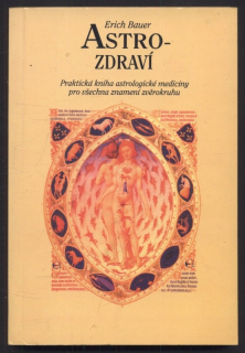 Bauer, Erich - Astro-zdraví