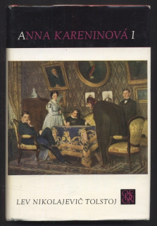 Tolstoj, Lev Nikolajevič - Anna Kareninová I a II (2 svazky)