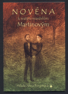Burgerová, Milada Jiřina - Novéna k svatým manželům Martinovým