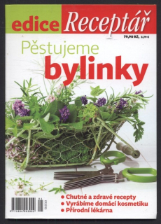 Kolektiv autorů - Pěstujeme bylinky