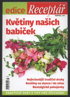 Kolektiv autorů - Květiny našich babiček