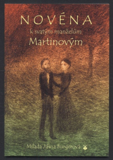 Burgerová, Milada Jiřina - Novéna k svatým manželům Martinovým