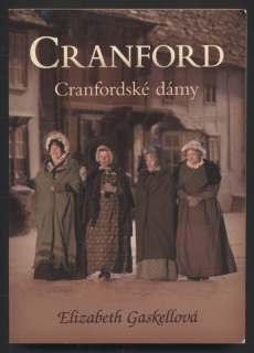 Gaskellová, Alizabeth - Granford - Granfordské dámy