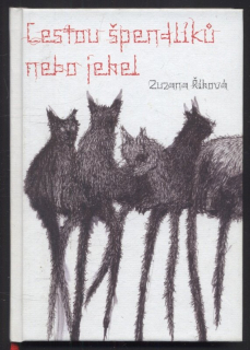Říhová, Zuzana - Cestou špendlíků nebo jehel