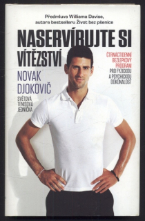 Djokovič, Novak - Naservírujte si vítězství