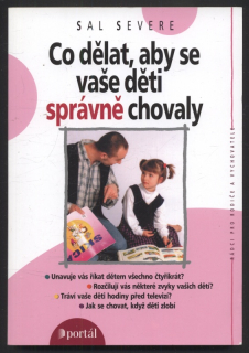 Severe, Sal - Co dělat, aby se vaše děti správně chovaly