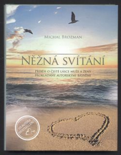 Brozman, Michal - Něžná svítání