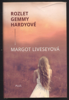 Liveseyová, Margot - Rozlet Gemmy Hardyové