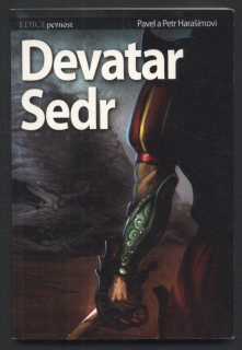 Harašímovi, Pavel a Petr - Devatar Sedr