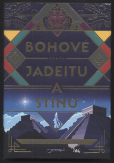 Moreno Garcia, Silvia - Bohové jadeitu a stínu