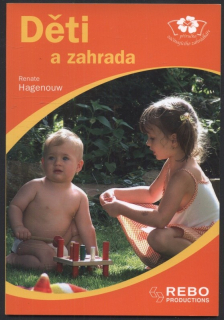 Hagenouw, Renate - Děti a zahrada
