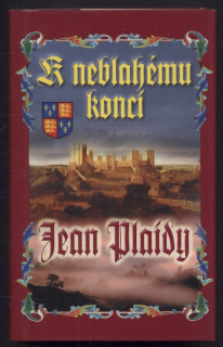Plaidy, Jean - K neblahému konci