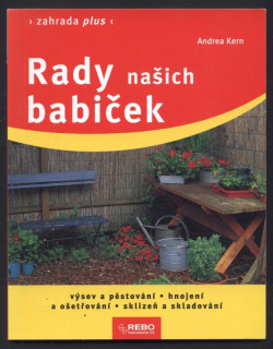 Kern, Andrea - Rady našich babiček
