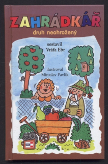 Ebr, Vráťa - Zahrádkář - druh neohrožený