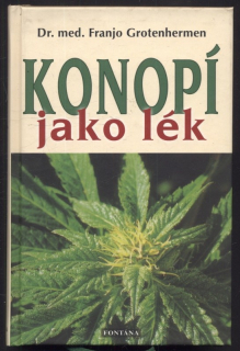 Frotenhermen, Franjo - Konopí jako lék