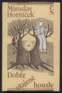 Horníček, Miroslav - Dobře utajené housle / Jablko je vinno