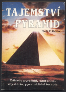 El Hakim, Chalil - Tajemství pyramid