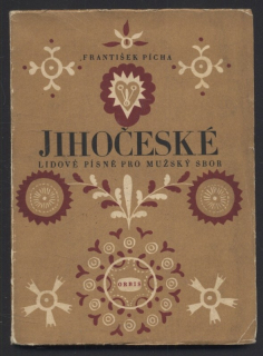 Pícha, František - Jihočeské lidové písně pro mužský sbor