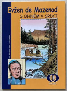 Cicuéndez, Juan Manuel; Perera, Antonio - Evžen de Mazenod : S ohněm v srdci