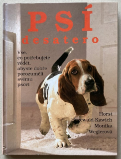 Hegewald Kawich, Horst; Weglerová, Monika - Psí desatero