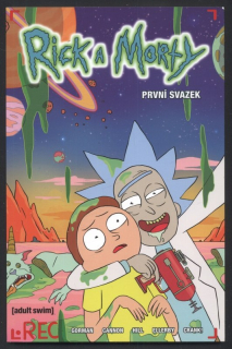 Gorman, Zac - Rick a Morty - první svazek
