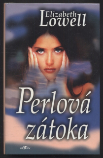 Lowell, Elizabeth - Perlová zátoka