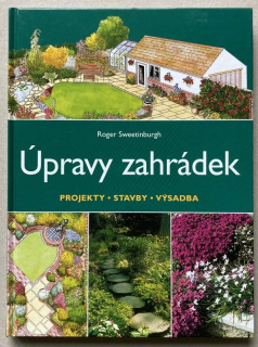 Sweetinburgh, Roger - Úpravy zahrádek