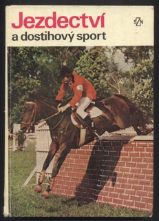 Kolektiv autorů - Jezdectví a dostihový sport