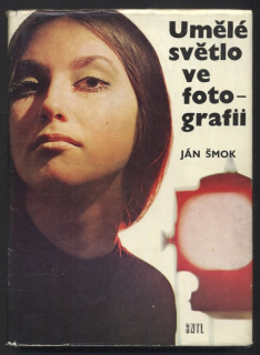 Šmok, Ján - Umělé světlo ve fotografii
