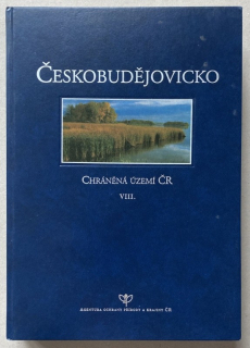 Albrecht, Josef a kol. - Chráněná území ČR VIII. : Česko Budějovicko