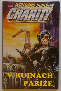 Hohlbein, Wolfgang - Charity 04 - V ruinách Paříže