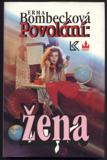 Bombecková, Erma - Povolání žena