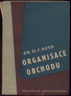 Heyd, O. F. - Organisace obchodu